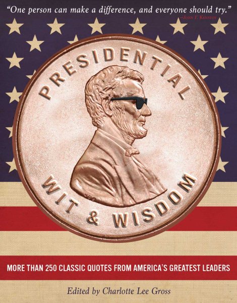 Presidential Wit and Wisdom cover