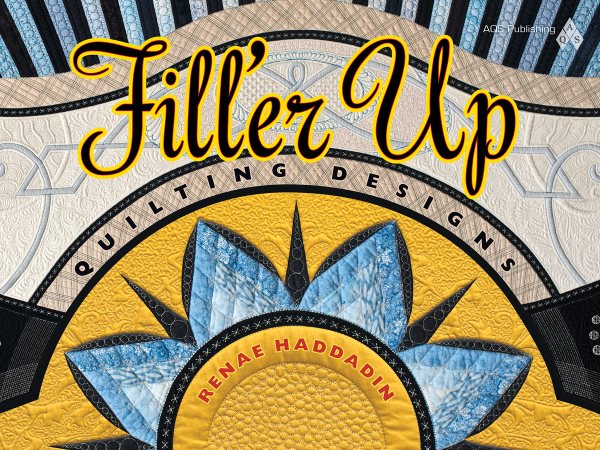 Fill'er Up: Quilting Designs cover