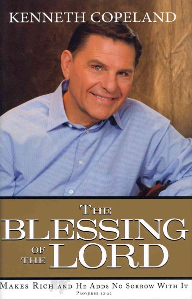 The Blessing of the Lord: Makes Rich and He Adds No Sorrow With It cover