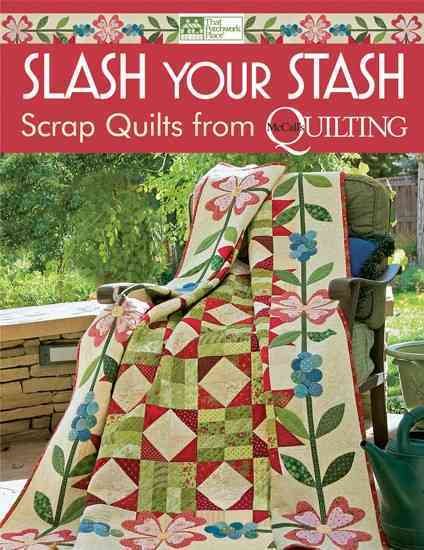 Slash Your Stash: Scrap Quilts from McCall's Quilting cover