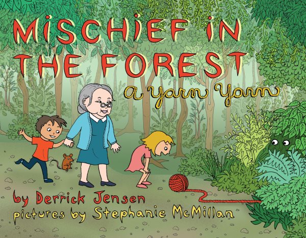 Mischief in the Forest: A Yarn Yarn (Flashpoint Press) cover