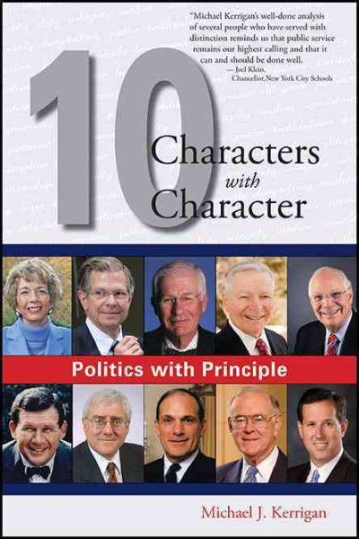 Politics with Principle: Ten Characters with Character cover