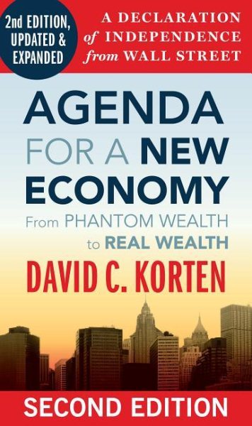 Agenda for a New Economy: From Phantom Wealth to Real Wealth cover