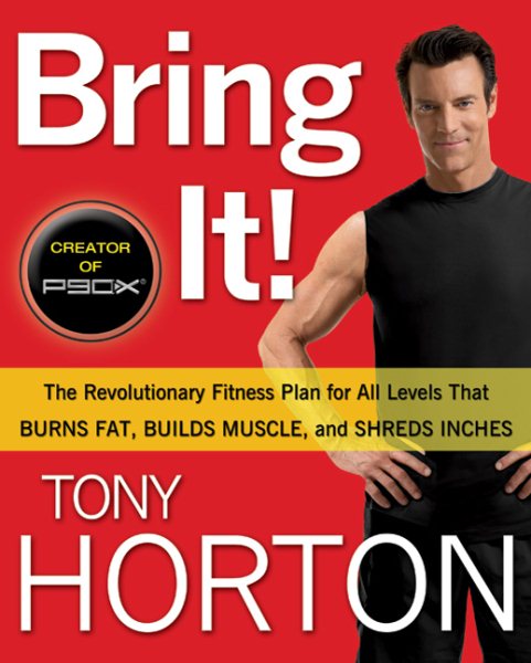 Bring It!: The Revolutionary Fitness Plan for All Levels That Burns Fat, Builds Muscle, and Shreds Inches cover
