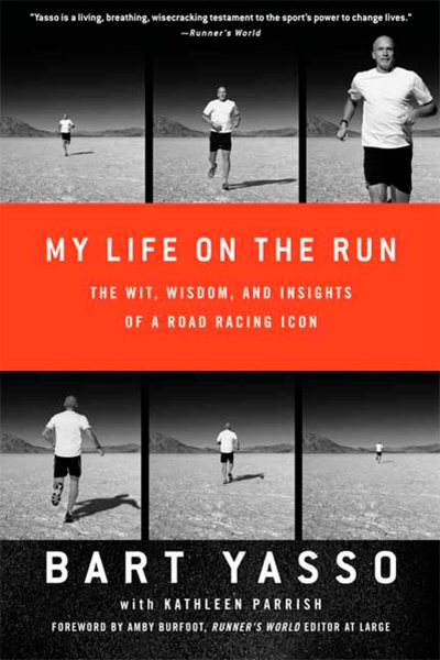 My Life on the Run: The Wit, Wisdom, and Insights of a Road Racing Icon cover