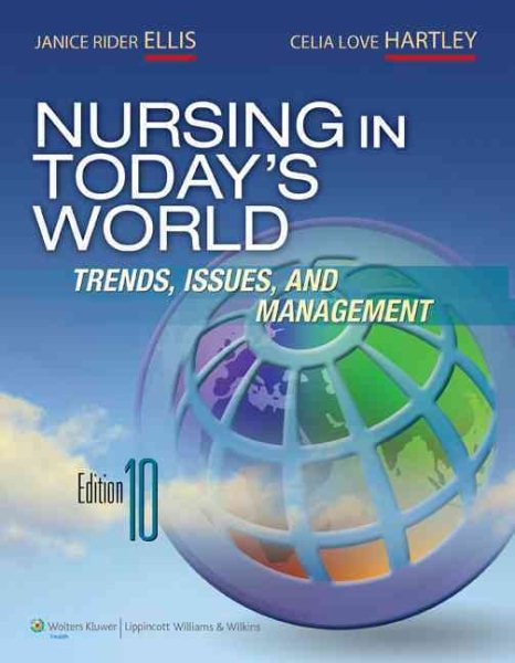 Nursing in Today's World: Trends, Issues, and Management cover