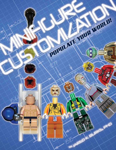 Minifigure Customization: Populate Your World! cover