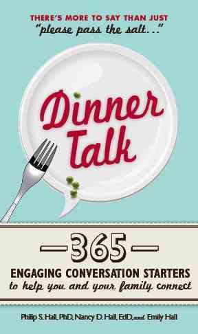 Dinner Talk: 365 engaging conversation starters to help you and your family connect cover