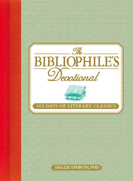 The Bibliophile's Devotional: 365 Days of Literary Classics cover