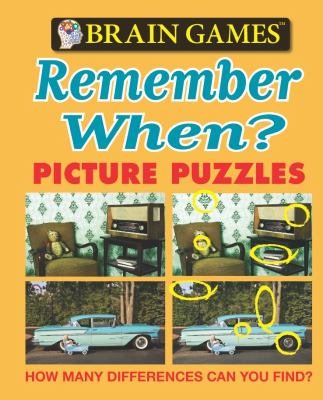 Brain Games - Picture Puzzles: Remember When? - How Many Differences Can You Find? cover