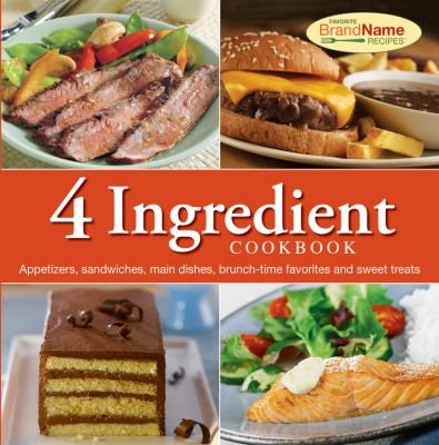 4 Ingredient Cookbook (Favorite Brand Name Recipes)