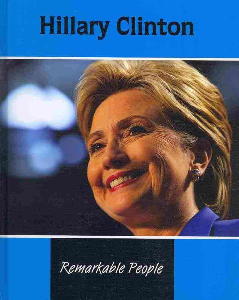 Hillary Clinton (Remarkable People) cover