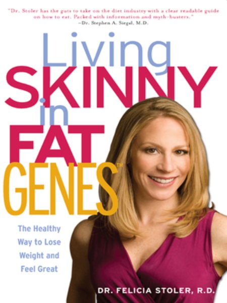 Living Skinny in Fat Genes: The Healthy Way To Lose Weight And Feel Great cover