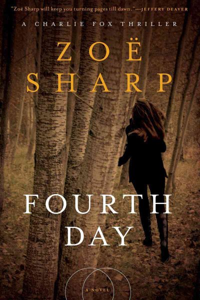 Fourth Day: A Charlie Fox Thriller (Charlie Fox Thrillers) cover