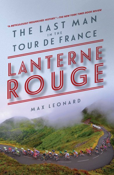 Lanterne Rouge: The Last Man in the Tour de France cover
