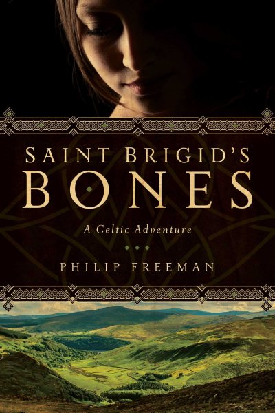 Saint Brigid's Bones: A Celtic Adventure cover