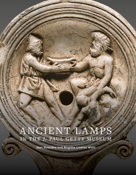 Ancient Lamps in the J. Paul Getty Museum cover