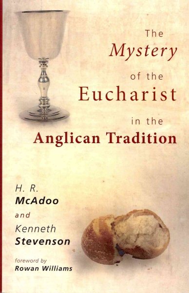 The Mystery of the Eucharist in the Anglican Tradition cover
