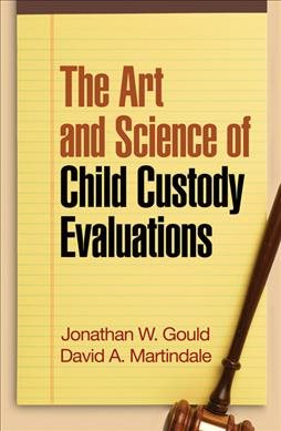 The Art and Science of Child Custody Evaluations cover