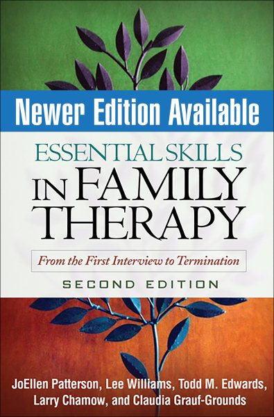 Essential Skills in Family Therapy: From the First Interview to Termination, 2nd Edition cover