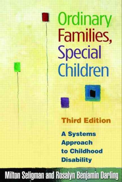 Ordinary Families, Special Children: A Systems Approach to Childhood Disability cover