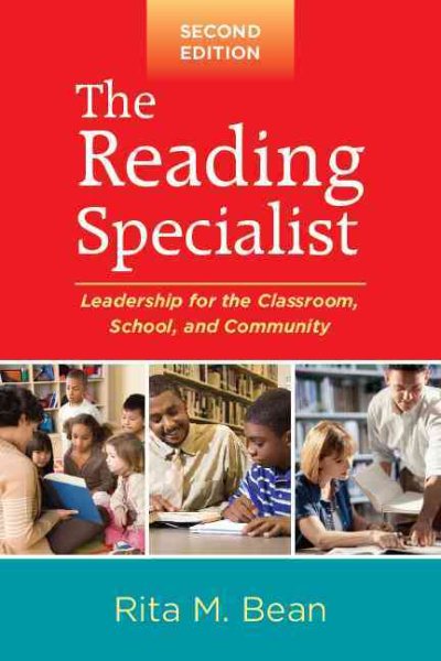 The Reading Specialist, Second Edition: Leadership for the Classroom, School, and Community (Solving Problems in the Teaching of Literacy) cover