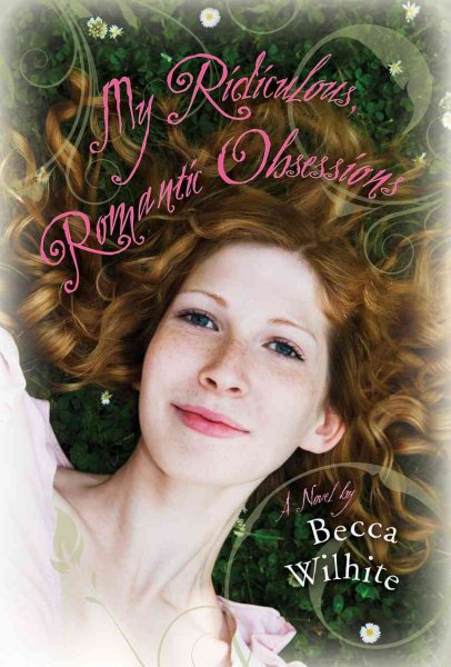 My Ridiculous, Romantic Obsessions cover