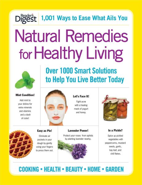 Natural Remedies for Healthy Living: Over 1000 Smart Solutions to Help You Live Better Today cover