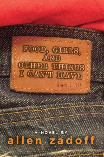 Food, Girls, and Other Things I Can't Have cover