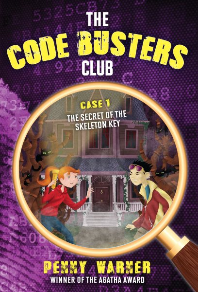 The Secret of the Skeleton Key (The Code Busters Club) cover