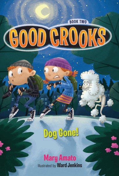 Dog Gone! (Good Crooks) cover
