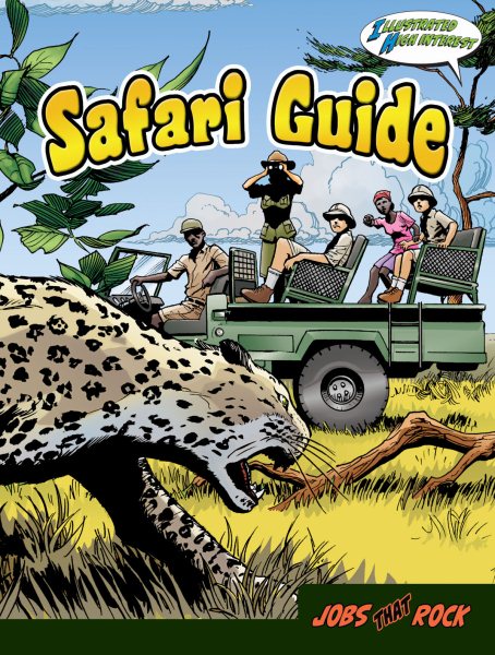 Safari Guide (Jobs That Rock Graphic Illustrated) cover