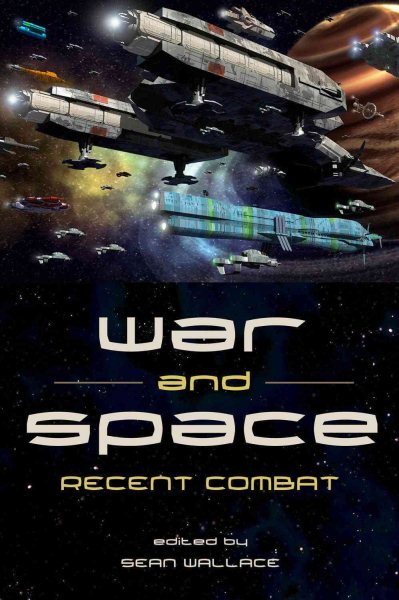 War and Space: Recent Combat cover