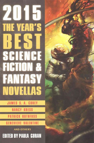 The Year's Best Science Fiction & Fantasy Novellas 2015