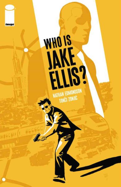 Who Is Jake Ellis? Volume 1 cover