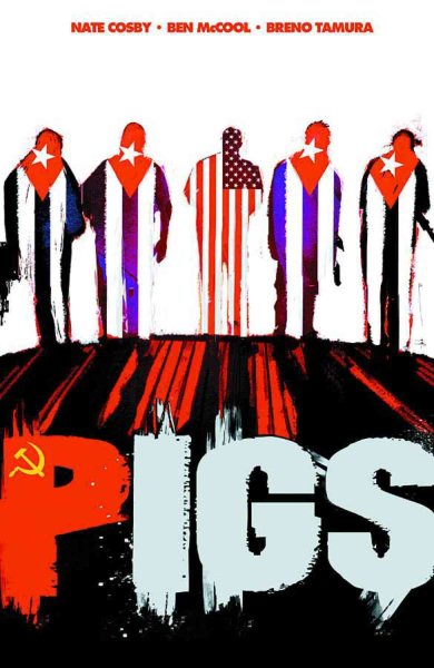 Pigs Volume 1: Hello Cruel World cover