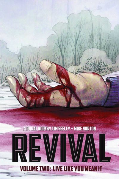 Revival Volume 2: Live Like You Mean It cover