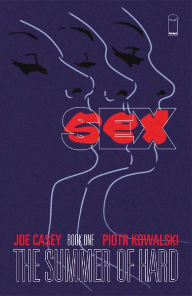 SEX Volume 1: Summer of Hard TP cover