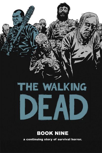 The Walking Dead Book 9 (Walking Dead (12 Stories)) cover