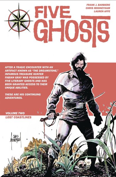 Five Ghosts Volume 2: Lost Coastlines TP cover