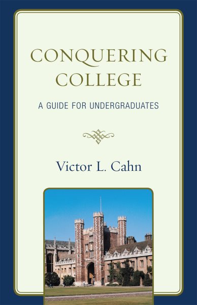 Conquering College: A Guide for Undergraduates cover