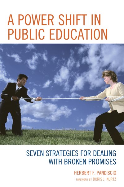 A Power Shift in Public Education: Seven Strategies for Dealing with Broken Promises cover
