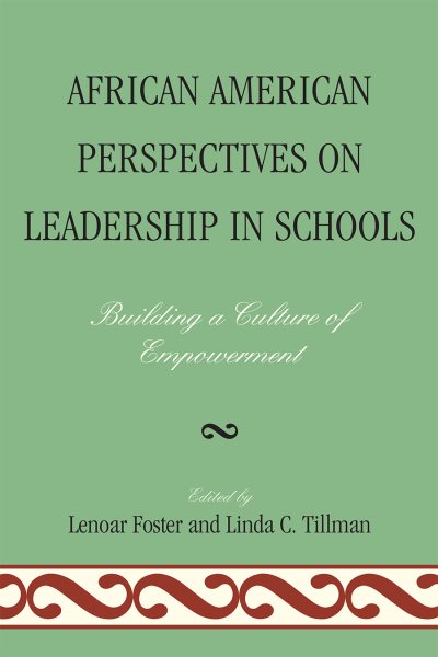 African American Perspectives on Leadership in Schools: Building a Culture of Empowerment cover