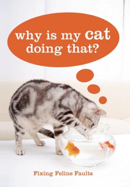 Why Is My Cat Doing That? cover