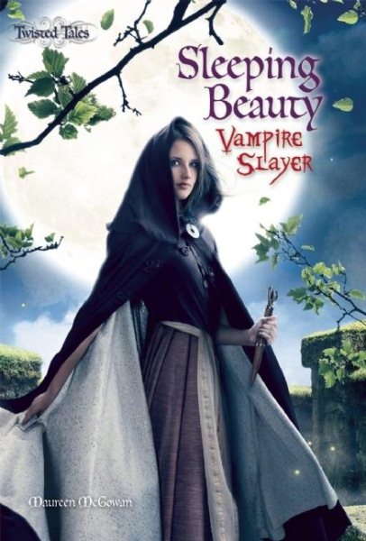 Sleeping Beauty: Vampire Slayer (Twisted Tales) cover