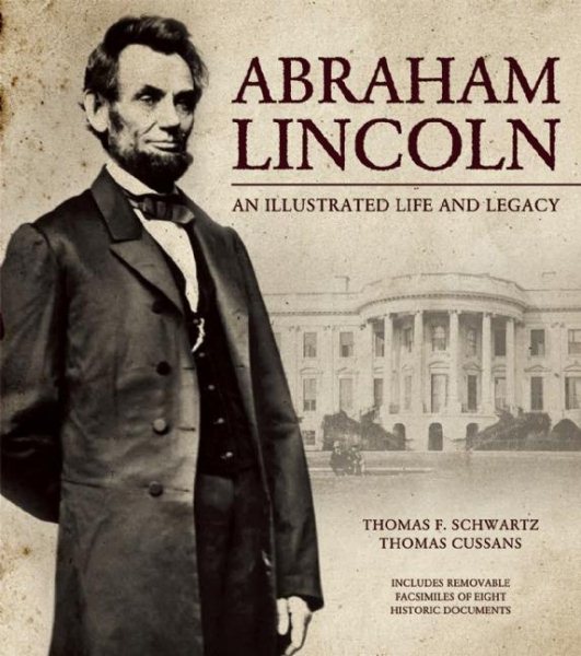 Abraham Lincoln: An Illustrated Life and Legacy cover