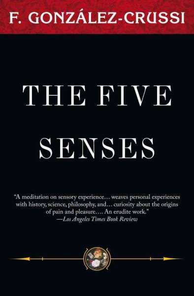 The Five Senses (Classics from F Gonzales Crussi) cover