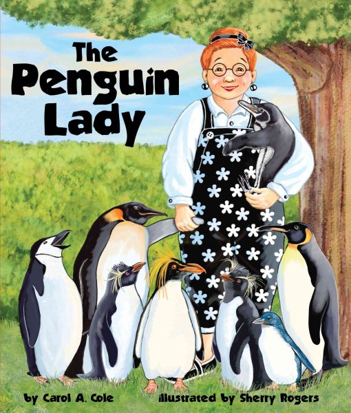 The Penguin Lady (Arbordale Collection)