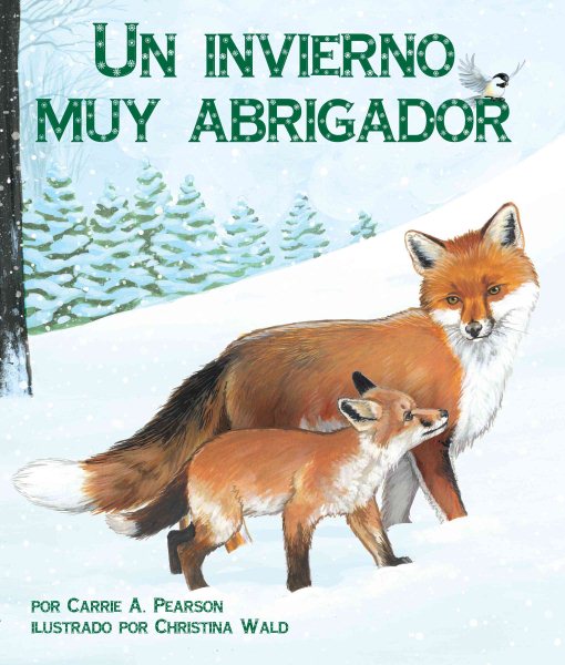 Un invierno muy abrigador (Arbordale Collection) (Spanish Edition)