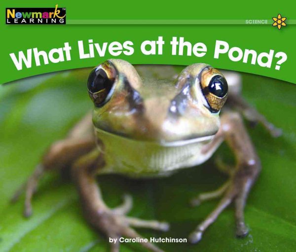What Lives at the Pond? (Rising Readers, Level B) cover